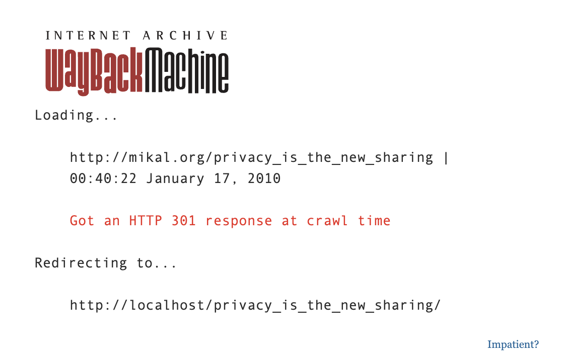 Internet Archive Wayback Machine capture of mikal.org/privacy_is_the_new_sharing, 00:40:22 January 17, 2010, showing an HTTP 301 response redirecting to localhost.